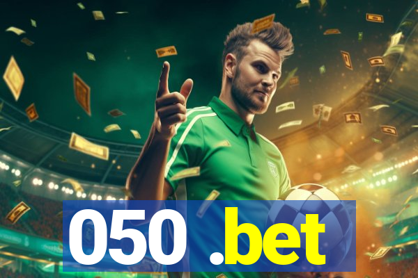 050 .bet